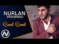 Nurlan ordubadli  revayet qemli qemli 2019 official music