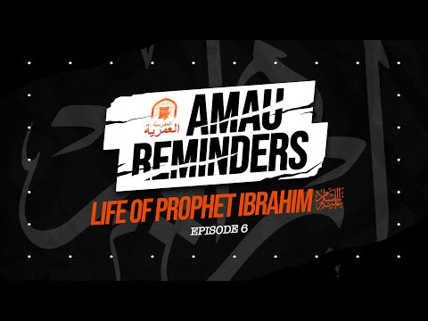 Life Of Prophet Ibraheem A S Ustadh AbdulRahman Hassan 