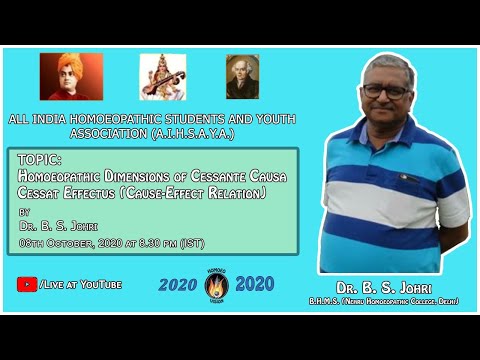 HOMOEO VISION 2020 | Ep. 2 | Homoeopathic Dimension of Cessante Causa Cessat Effectus | Dr. B. Johri