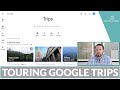 Touring the new desktop version of Google Trips