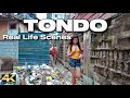 Exploring TONDO Manila Philippines - Virtual Look [4K]