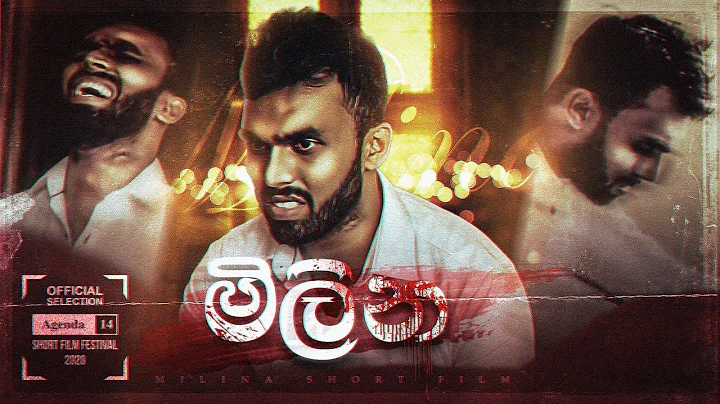 Milina Short Film     Written & Directed Harshana ...