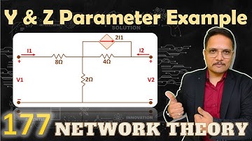 4 - Example of Y Parameters and Z Parameters | Network Theory | Engineering Funda