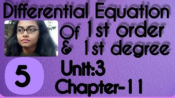 DIFFERENTIAL EQUATION OF FIRST ORDER & FIRST DEGREE||S.N DEY~CLASS-12||UNIT:3~CHAPTER-11||PART-5