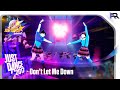 Just dance 2018 dont let me down  5 stars