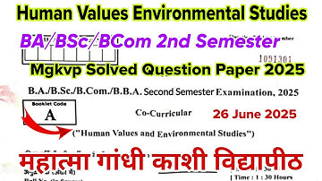 human values and environmental studies mgkvp solved question paper 2025 | co curricular 2nd semester