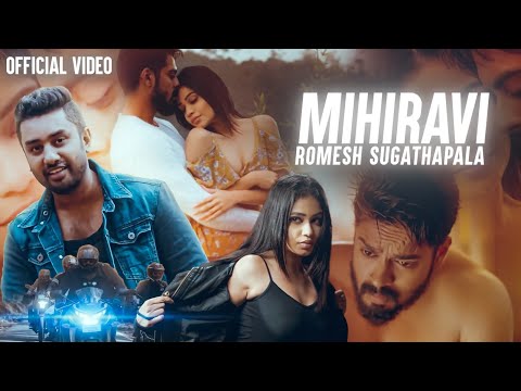 Mihiravi | Romesh Sugathapala | Official Video |