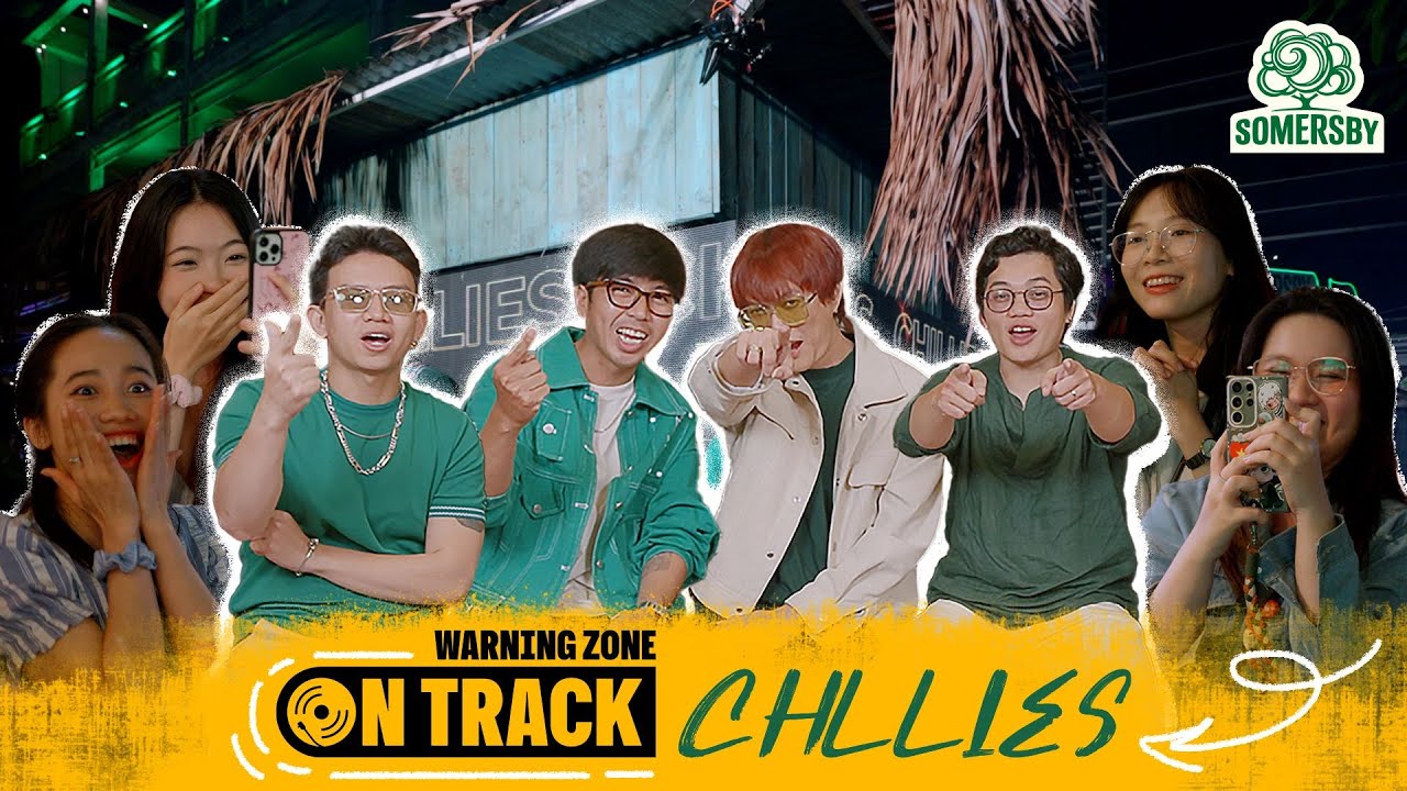 Warning Zone On Track #2: Chillies đang diễn thì phải hạ màn gấp | Sponsored by Somersby