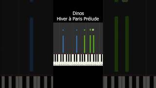 DINOS - HIVER À PARIS PRÉLUDE | PIANO TUTORIEL