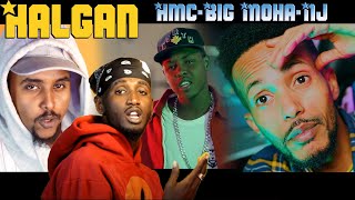 Iyaah!! Waaa Wareeeeeey!!!! Hmc x Big Moha x Nj HALGAN Ft ArimaHeena Reaction