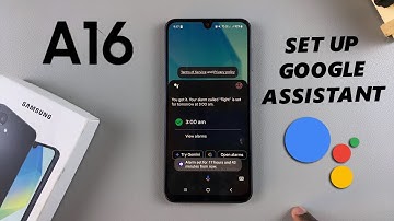 How To Set Up Google Assistant On Samsung Galaxy A16