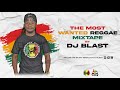 Dj blast supremacy sounds  most wanted reggae na miondoko mixtape