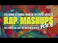 Rap mashups vol 6 44 songs from 36 different artists