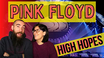 Pink Floyd - High Hopes (REACTION) with my wife