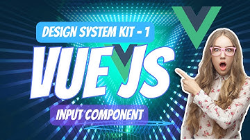 Vue 3 Design System Kit | Setup and Input Component