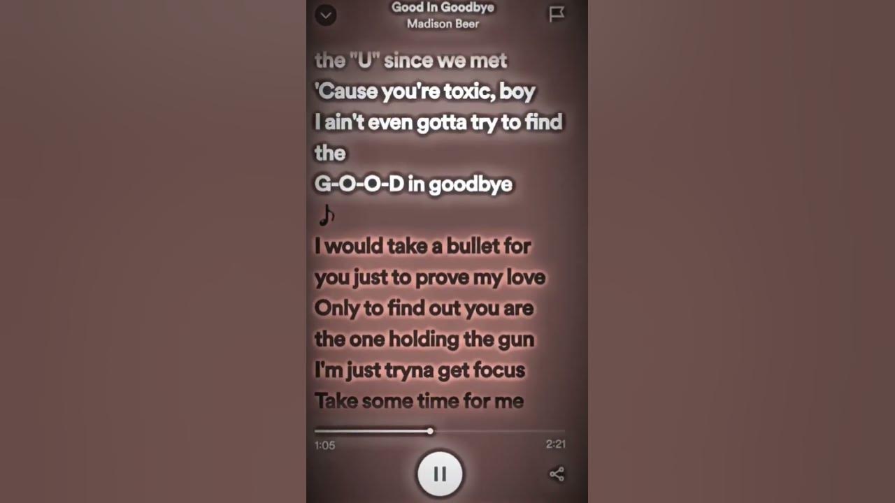 Good In Goodbye - Madison Beer #lyrics #spotify #fyp #tiktoksong #trending #madisonbeer #subscribe ♡