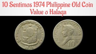 10 Sentimos 1974 Francis Baltasar Philippine Old Coin Value o Halaga