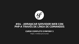 #04 - Arrancar servidor Web con php a traves de la linea de comandos