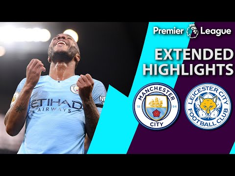 Manchester City v. Leicester City | EXTENDED HIGHLIGHTS | 5/6/19 | NBC Sports