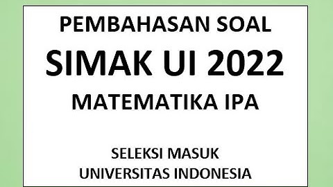 Soal 3 SIMAK UI Tahun 2022 Matematika IPA