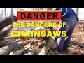 The Dangers of Chainsaws and how to be safe using them. True story. See for yourself.