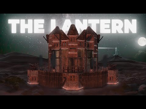 The Lantern - Small Group Stronghold - Open Core - Rust 2022