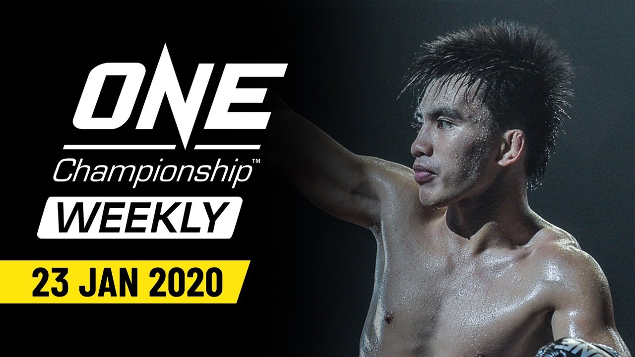ONE Championship Weekly | 23 January 2020 - YouTube