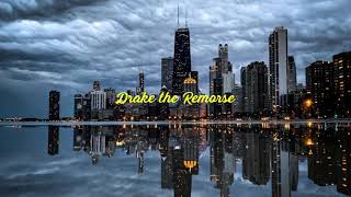 Drake - The Remorse / slowed