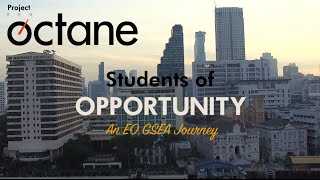 Entrepreneurs' Organization – Octane –  Students of Opportunity:  An EO GSEA Journey Resimi
