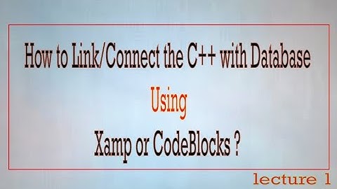 C++ with Database Connectivity using Xampp|Codeblocks|Embercadero Dev c++|phpmyadmin