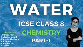 Water | ICSE CLASS 8 Chemistry | Part - 1 screenshot 1