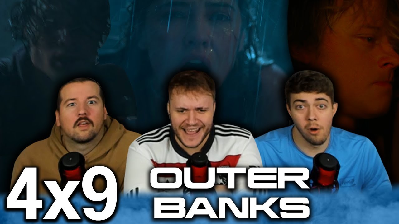 HOW CAN THEY SURVIVE THIS STORM!?!? | Outer Banks 4x9 "The Storm" Group First Reaction!!