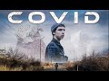 COVID - A Sci-Fi Apocalypse Film