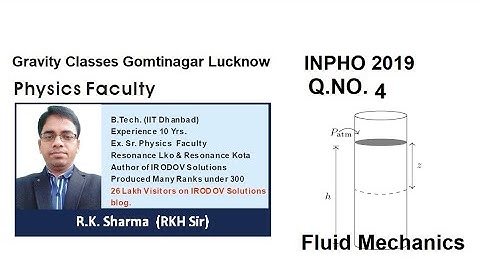 Solution of Q.No. 4 of INPHO 2019 based on fluid Mechanics by RKH SIR