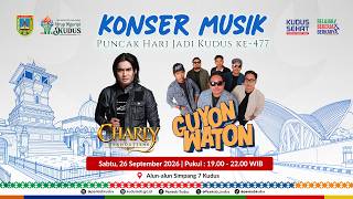 KONSER MUSIK PUNCAK HARI JADI KOTA KUDUS KE-477
