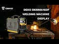 DEKO TOOLS. Welding Machine. DKMMA160P/180P/200P/250P. New Model from DEKO.