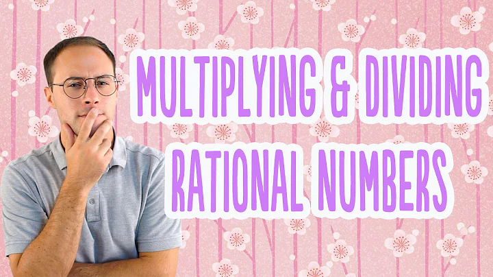 Multiplying and Dividing Rational Numbers