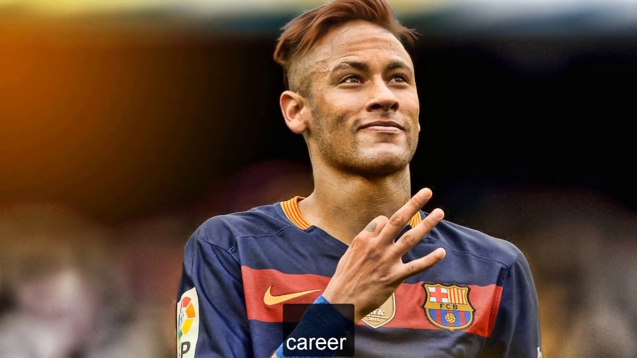 Neymar Jr Biography |Success Life Story | Barcelona ...