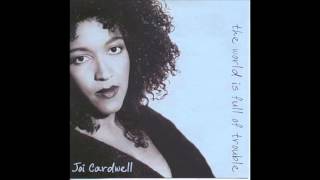 Video thumbnail of "Joi Cardwell   Trouble"