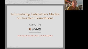 Andrew Pitts, Axiomatizing cubical sets models of univalent foundations