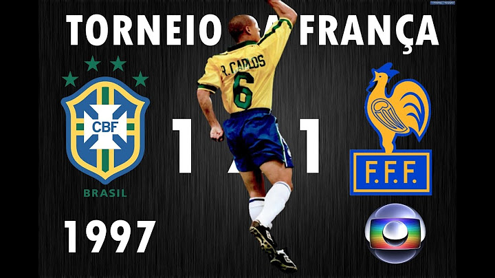 Brasil 1 x 1 França (Torneio da França de 1997)