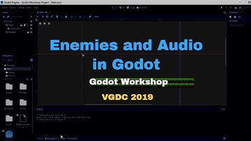 Enemies and Audio in Godot | Godot Workshop (Fall 2019)