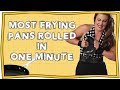 Most Frying Pans Rolled in One Minute! | Officially Amazing | Nugget