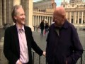 Bill Maher interviews Senior Vatican Priest