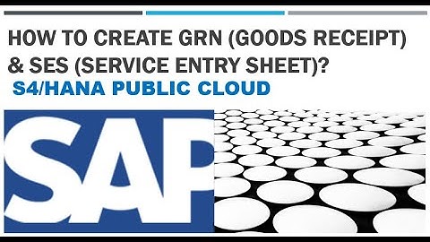 How to post GRN Goods Receipt & SES Service Entry Sheet in SAP S4 Hana Public Cloud? #sap #sapfiori