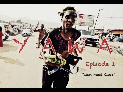 YAWA – Episode 1 (Man must chop)