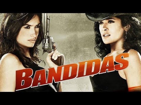 Bandidas 2006 l Salma Hayek  l Penelope Cruz l Steve Zahn l Full Movie Hindi Facts And Review