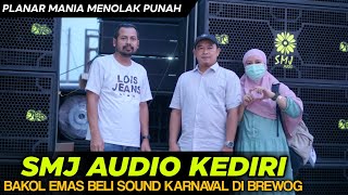 SMJ AUDIO KEDIRI PAKET KELAS KARNAFAL SEGALA GENRE DENGAN BOX PLANAR BREWOG DAN LANGSUNG NAMBAH LAGI