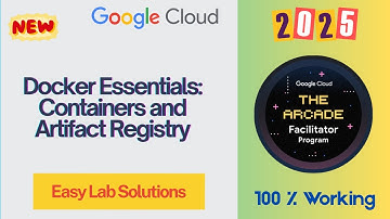 Docker Essentials: Containers and Artifact Registry | Quick Solutions | #arcade #qwiklabs
