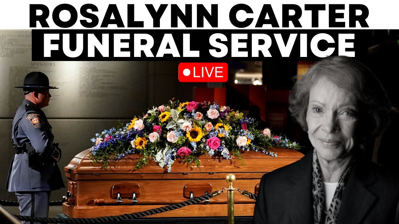 Rosalynn Carter Funeral LIVE Former First Lady, Rosalynn's Funeral